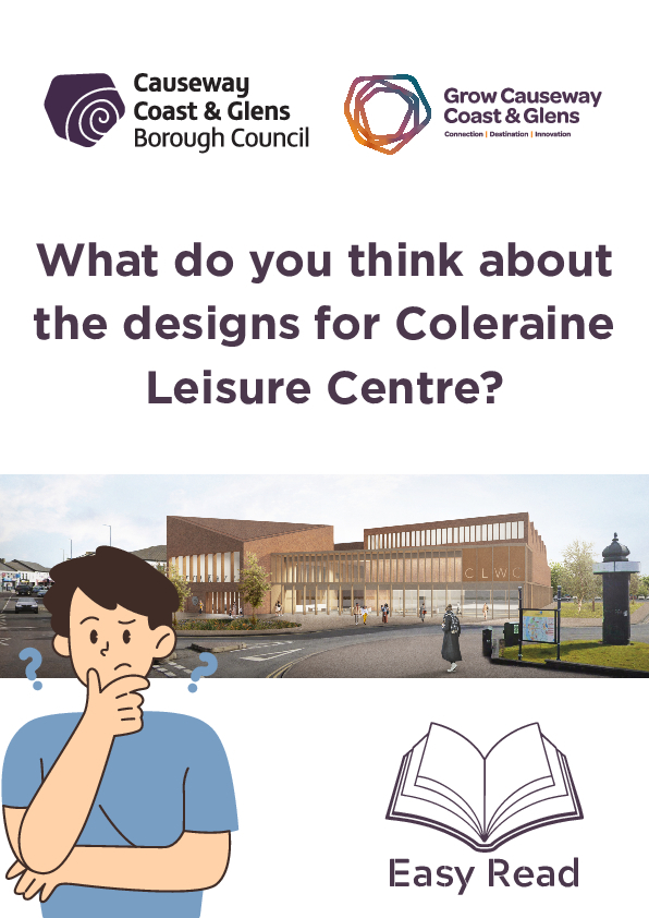 Coleraine Leisure & Wellbeing Centre - Survey Easy Read