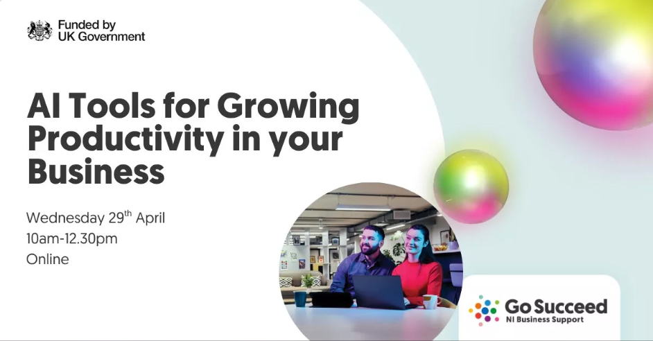ONLINE MASTERCLASS: AI Tools for Growing Productivity in your Business