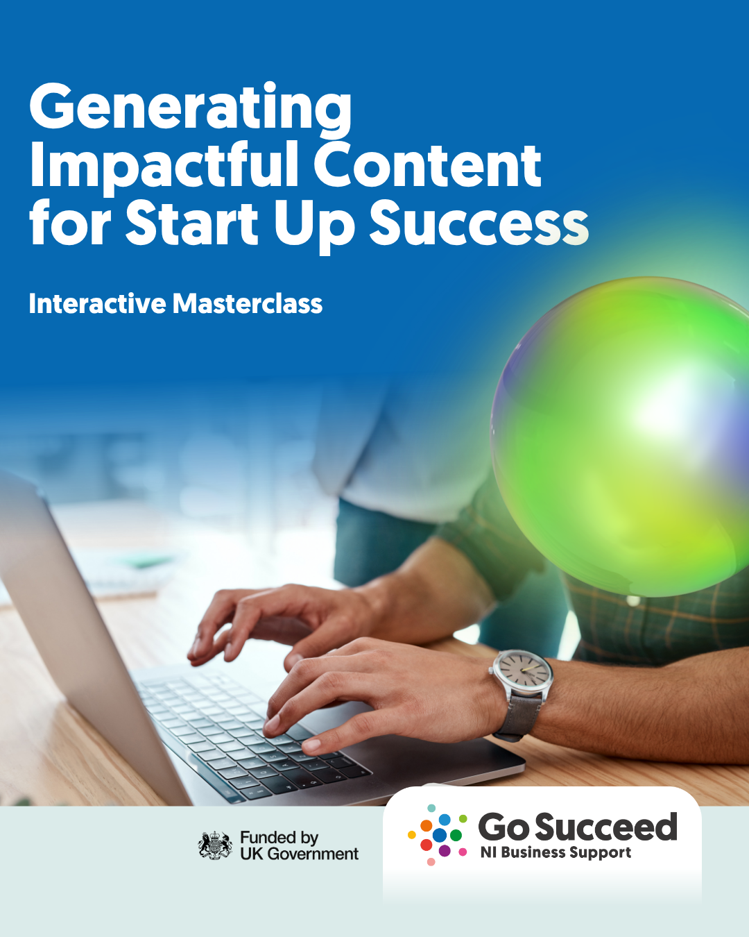 GO SUCCEED START WORKSHOP:  Generating Impactful Content for Start Up Success