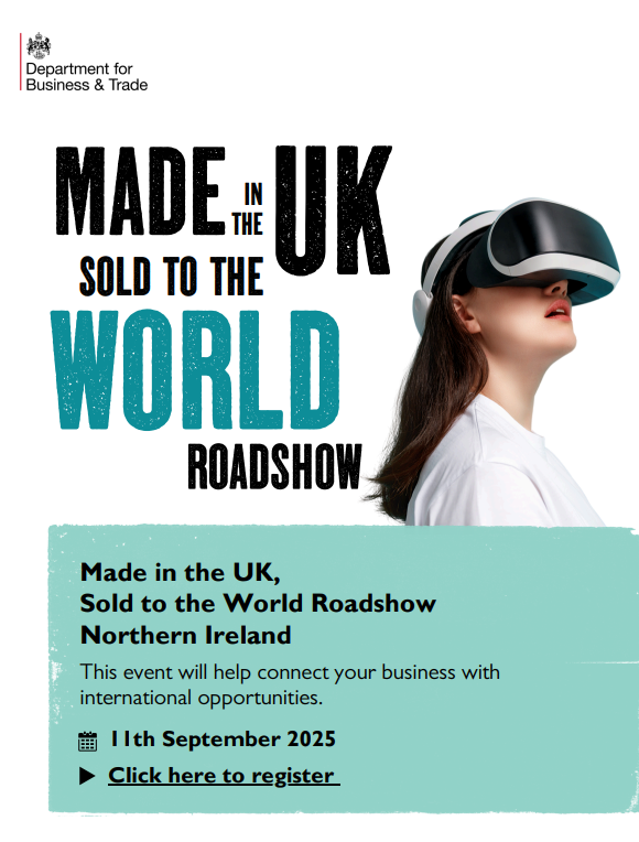 Made in the UK, Sold to the World Roadshow - Northern Ireland: Spotlight on Creative Industries