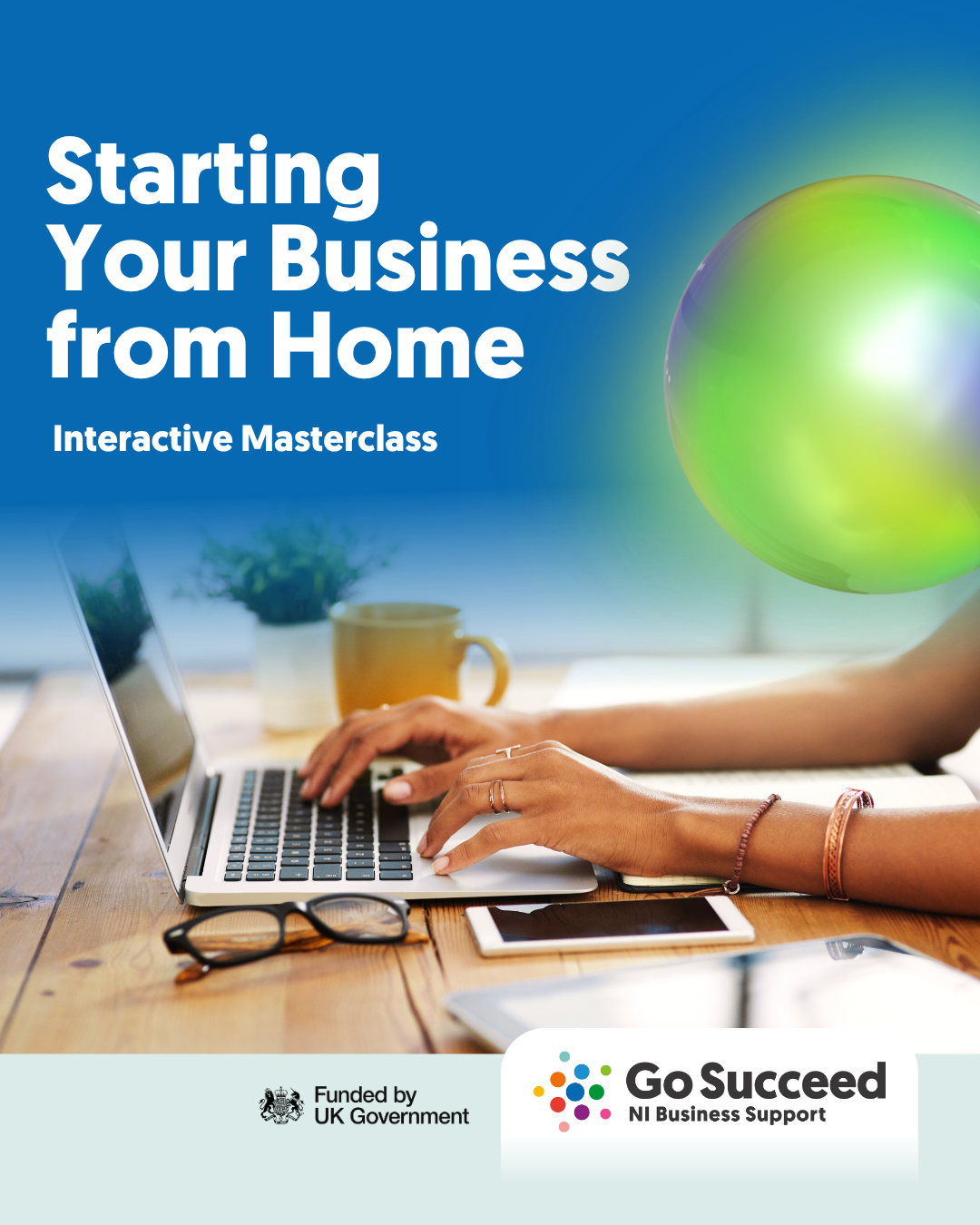 GO SUCCEED START WORKSHOP:  Starting Your Business from Home
