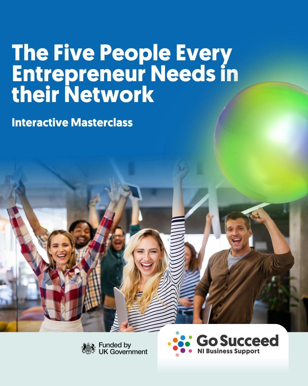 GO SUCCEED START WORKSHOP:  The Five People Every Entrepreneur Needs in Their Network