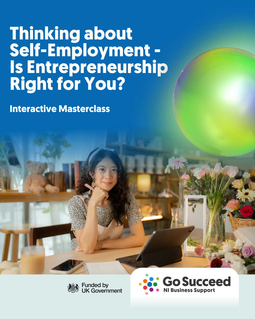 GO SUCCEED START WORKSHOP:  Thinking About Self Employment? Is Entrepreneurship Right for You?