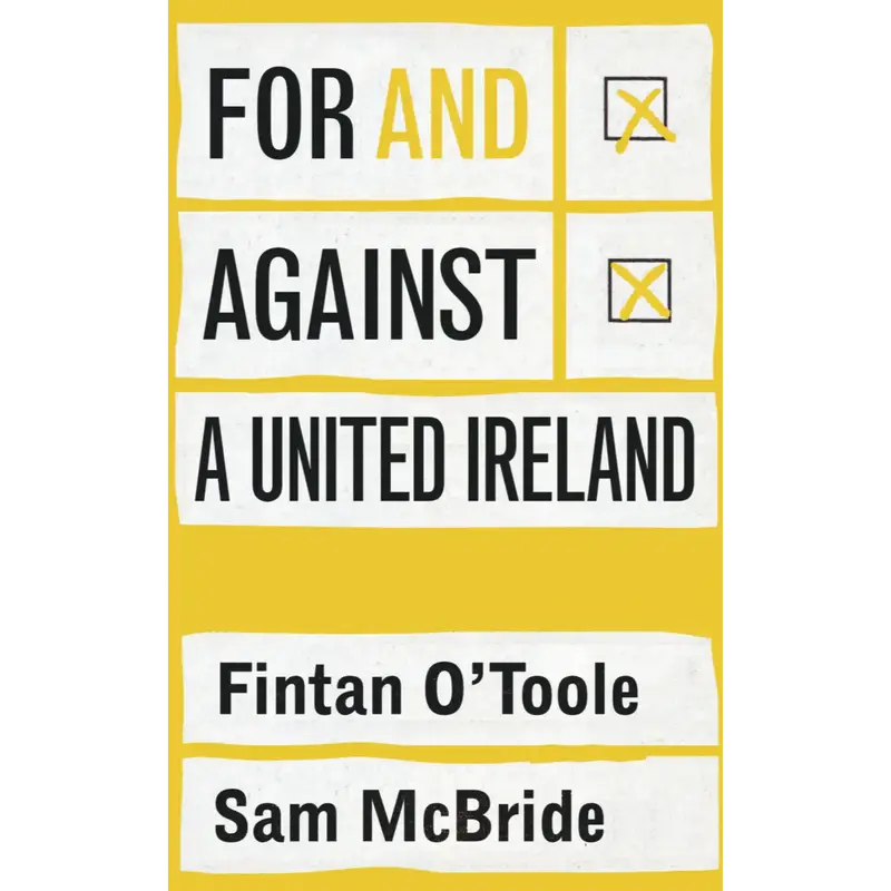 For and against a United Ireland
