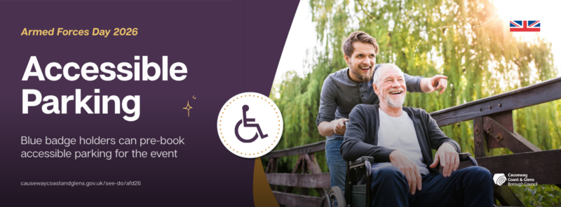 Accessible Parking for Armed Forces Day To help make Armed Forces Day in Coleraine as accessible as possible dedicated parking will be available for Blue Badge holders on Saturday 20 June Temp 3