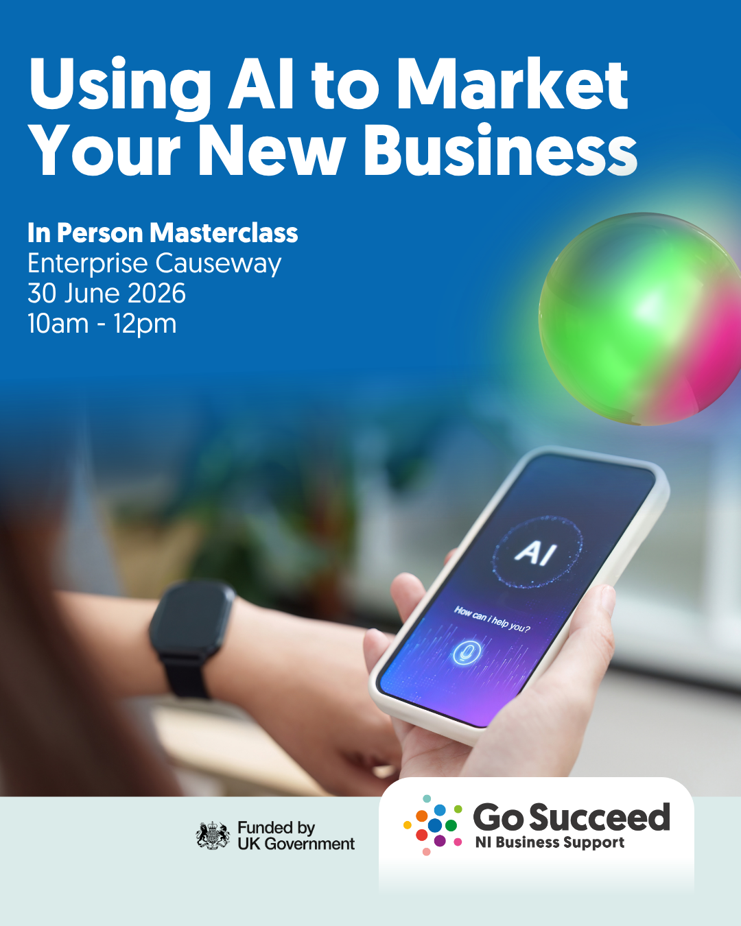 GO SUCCEED START WORKSHOP:  Using AI to Market Your New Business