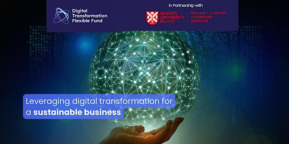 Supporting Digital Transformation Webinar 1:  Why is adopting digital transformation essential for a sustainable business model?