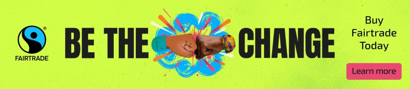 Credit: Fairtrade.org.uk Logo features fairtrade graphic with 2 hands 'fist bumping' and words be the change / buy fairtrade today.