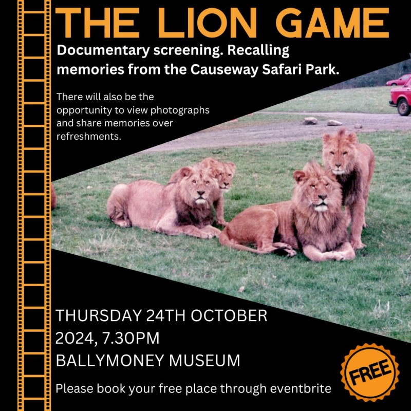 The Lion Game will be shown at Ballymoney Museum on Thursday, October 24 at 7.39pm.