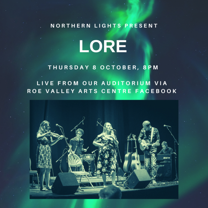 A concert by indie-folk four piece Lore will be broadcast live from the Danny Boy Auditorium
