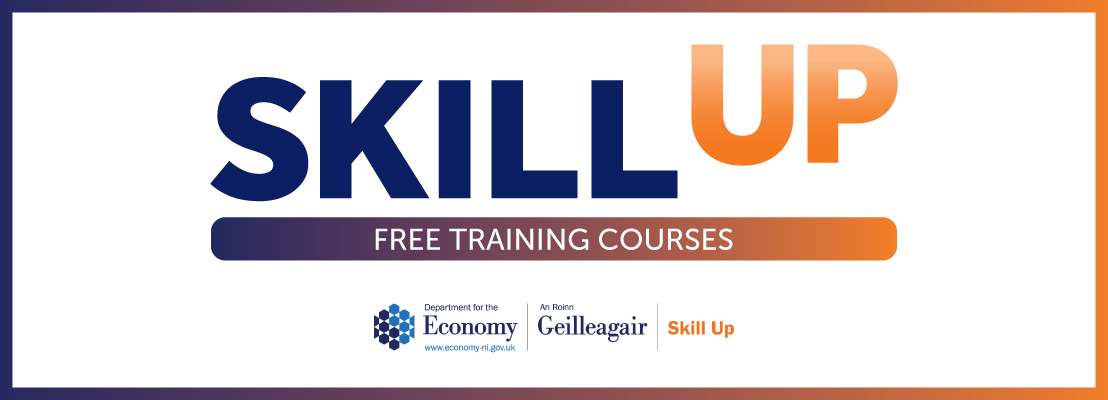 Skill Up programme: Retrain and upskill your staff (100% funded)