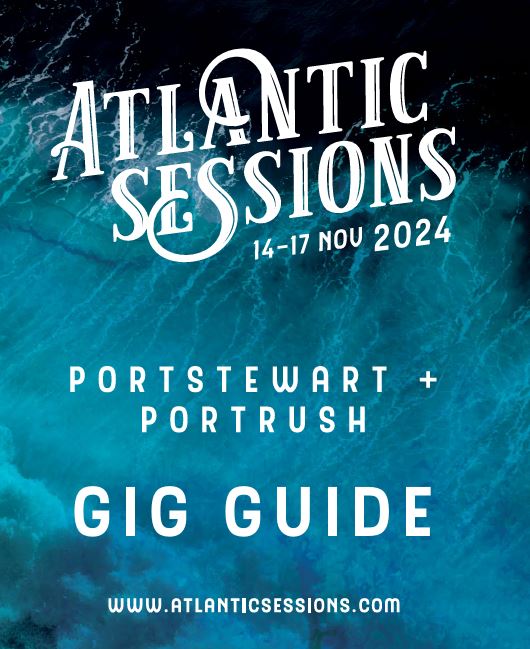 Atlantic Sessions 14 - 17 November Gig Guide - Download here